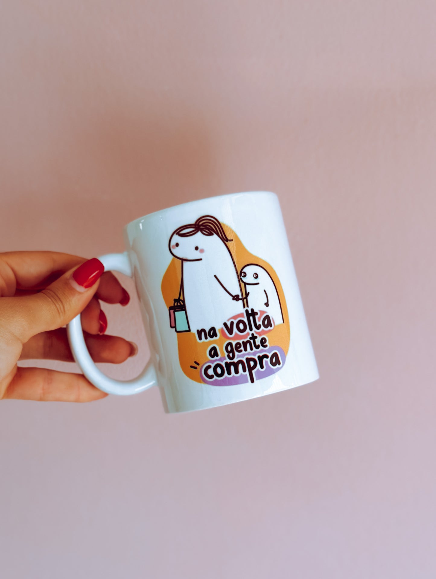 Caneca ‘ Na volta a gente compra’